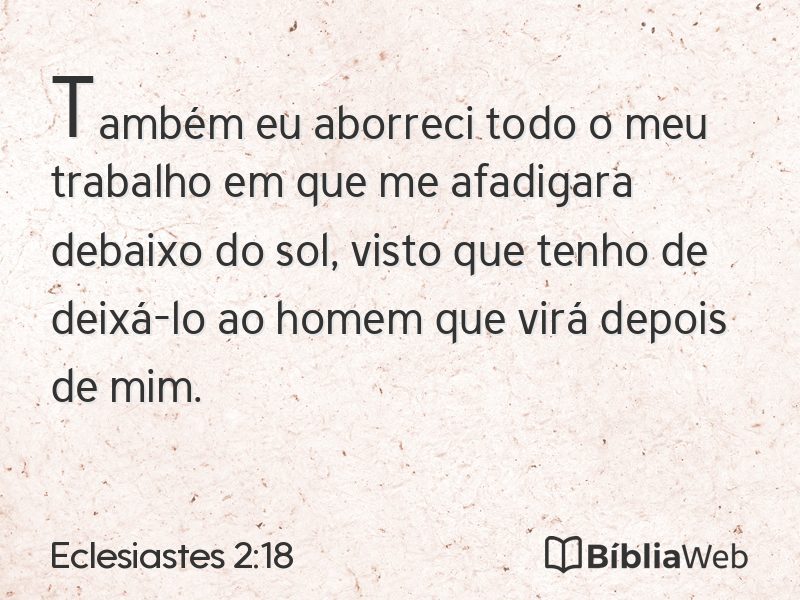 Eclesiastes 2:18 em imagem para compartilhar