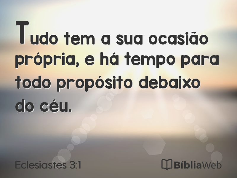 Eclesiastes 3:1 em imagem para compartilhar