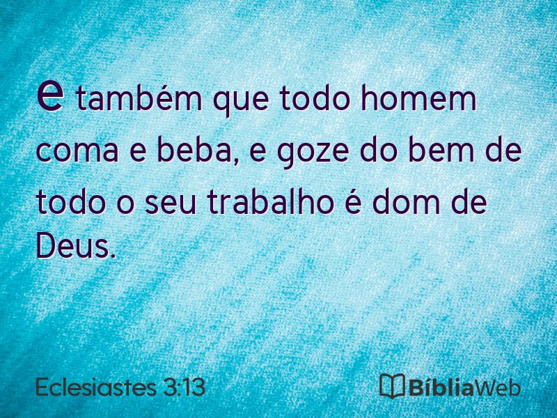 Eclesiastes 3:13 em imagem para compartilhar