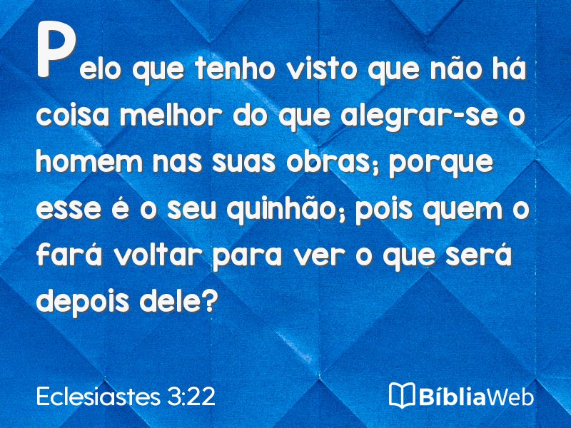 Eclesiastes 3:22 em imagem para compartilhar