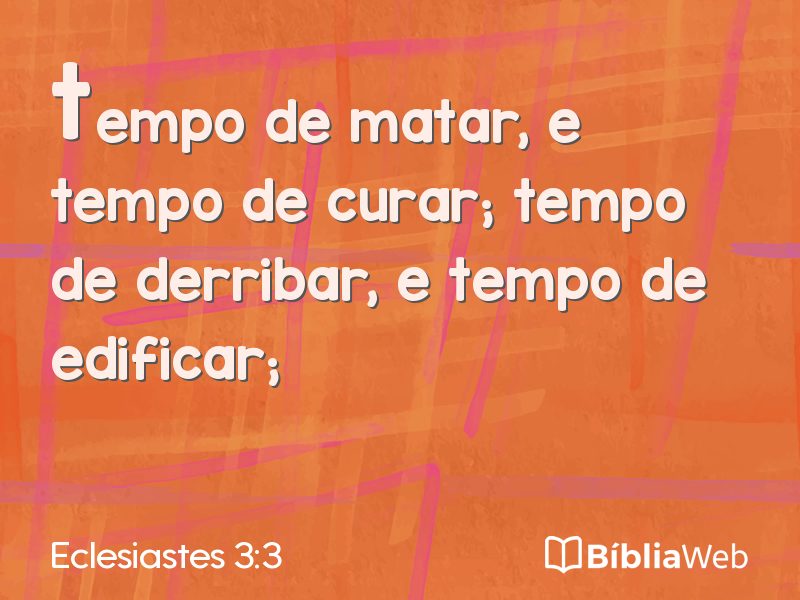 Eclesiastes 3:3 em imagem para compartilhar