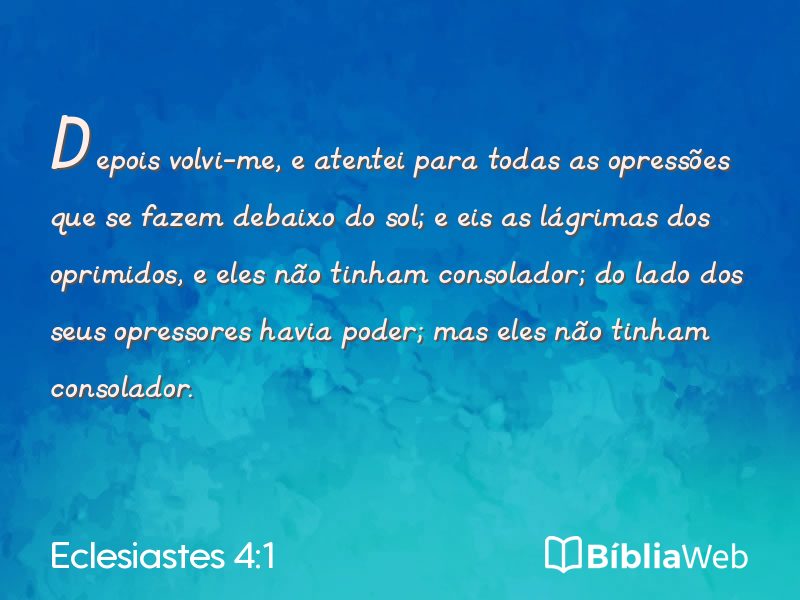 Eclesiastes 4:1 em imagem para compartilhar