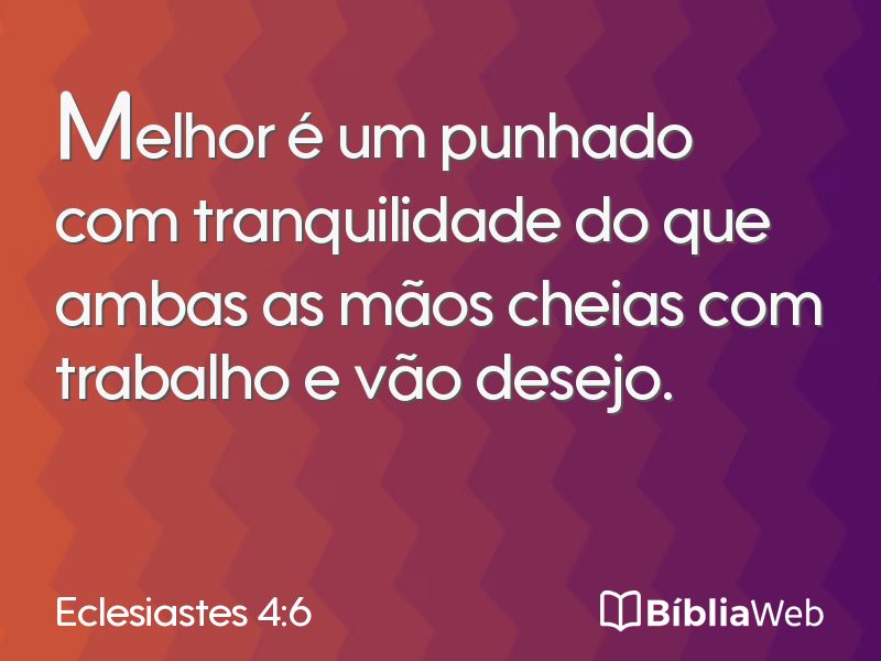 Eclesiastes 4:6 em imagem para compartilhar