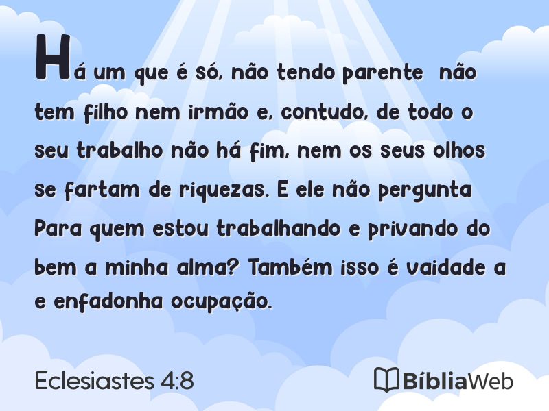Eclesiastes 4:8 em imagem para compartilhar
