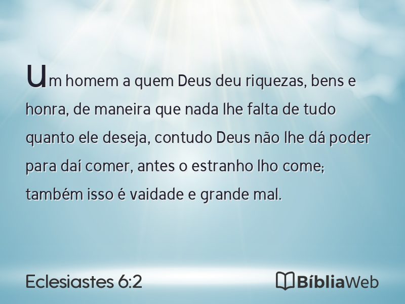 Eclesiastes 6:2 em imagem para compartilhar