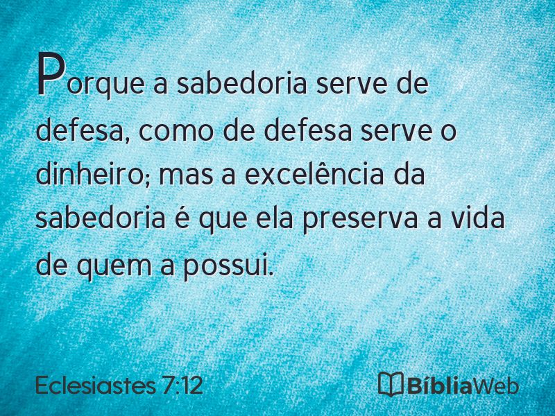 Eclesiastes 7:12 em imagem para compartilhar