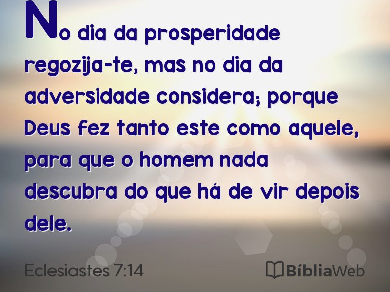 Eclesiastes 7:14 em imagem para compartilhar