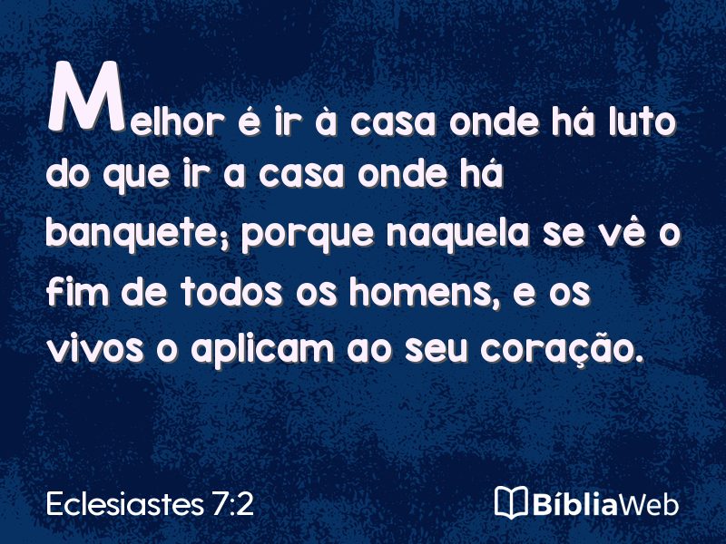 Eclesiastes 7:2 em imagem para compartilhar