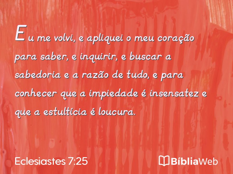 Eclesiastes 7:25 em imagem para compartilhar
