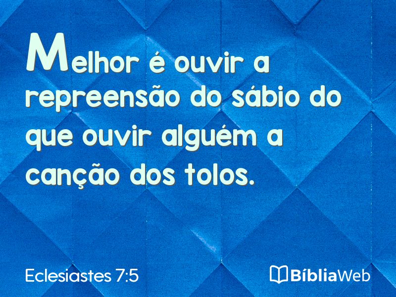 Eclesiastes 7:5 em imagem para compartilhar