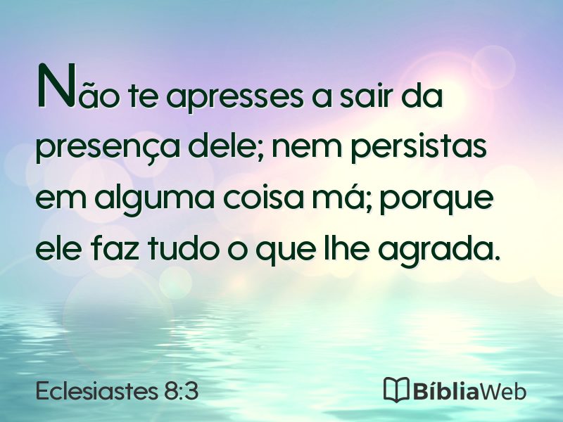 Eclesiastes 8:3 em imagem para compartilhar