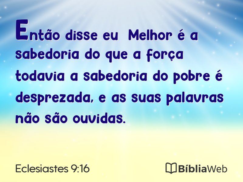 Eclesiastes 9:16 em imagem para compartilhar
