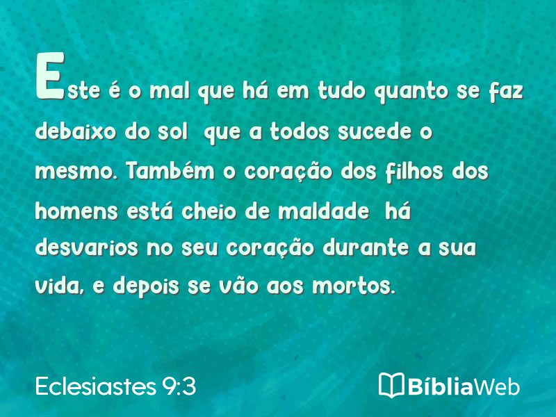 Eclesiastes 9:3 em imagem para compartilhar