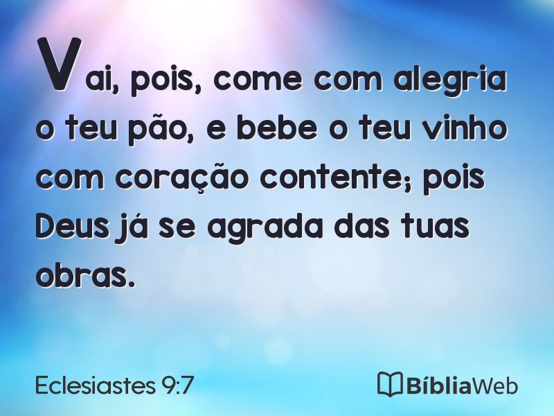 Eclesiastes 9:7 em imagem para compartilhar