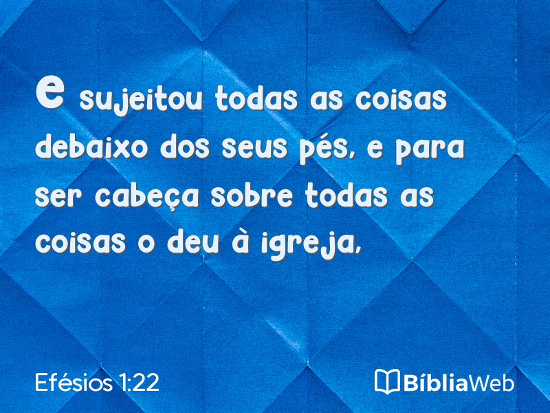 Efésios 1:22 em imagem para compartilhar