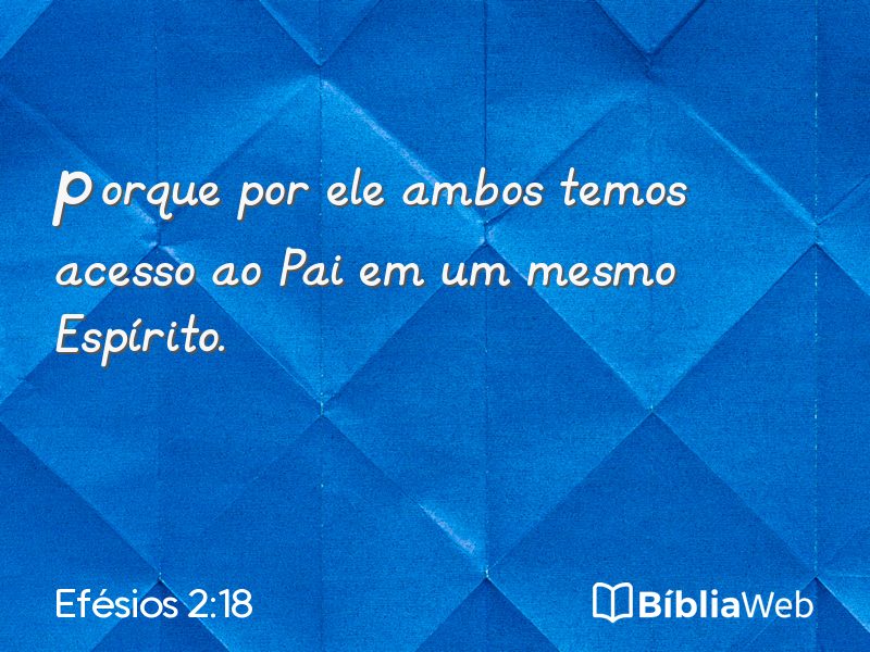 Efésios 2:18 em imagem para compartilhar