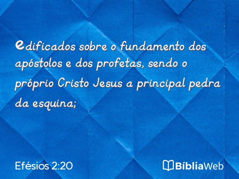 Efésios 2:20 em imagem para compartilhar