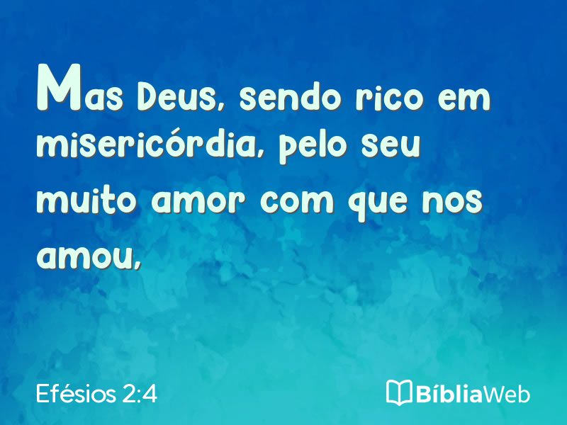 Efésios 2:4 em imagem para compartilhar