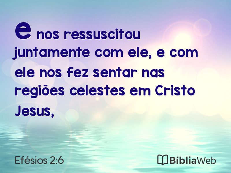 Efésios 2:6 em imagem para compartilhar