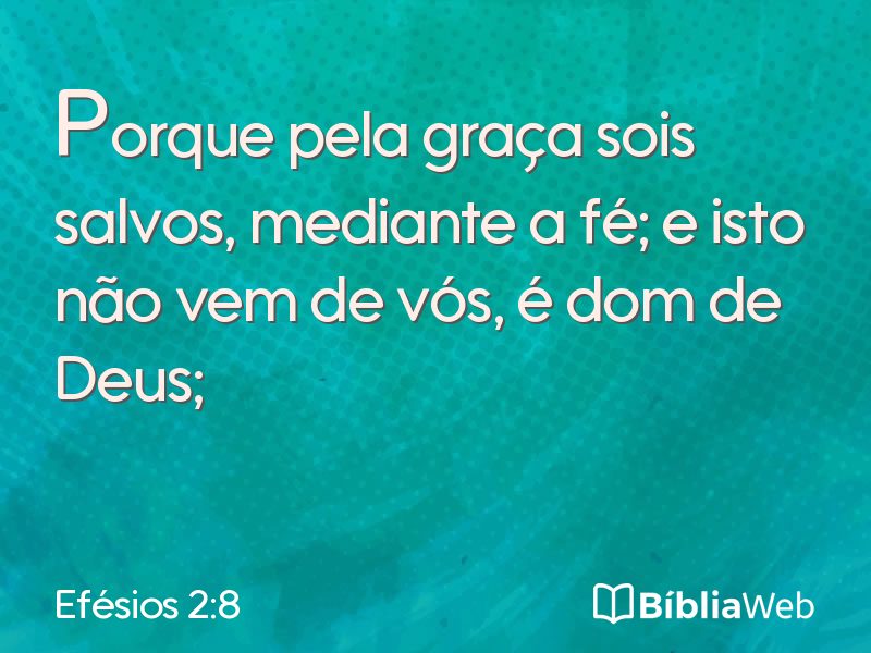 Efésios 2:8 em imagem para compartilhar