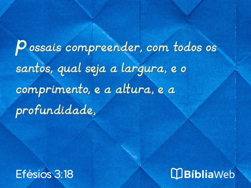 Efésios 3:18 em imagem para compartilhar