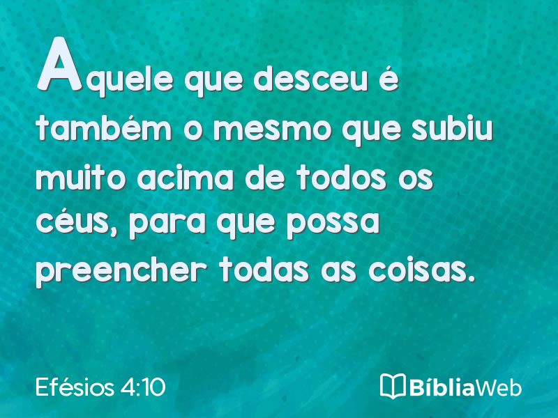 Efésios 4:10 em imagem para compartilhar