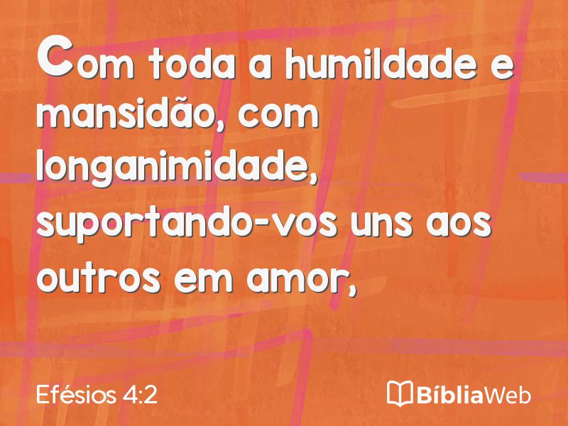 Efésios 4:2 em imagem para compartilhar