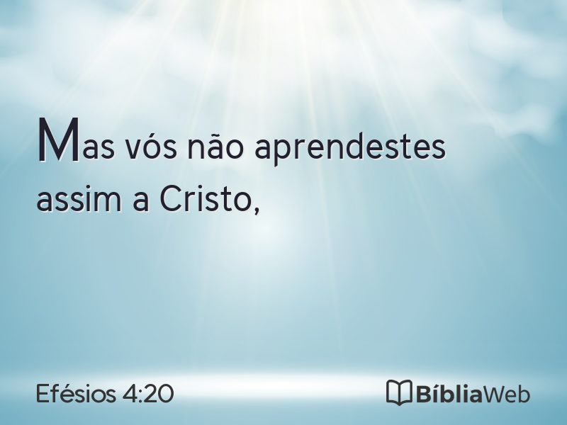 Efésios 4:20 em imagem para compartilhar