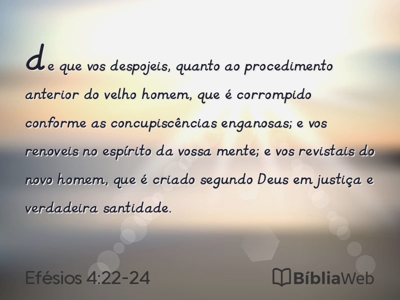 Efésios 4:22-24 em imagem para compartilhar