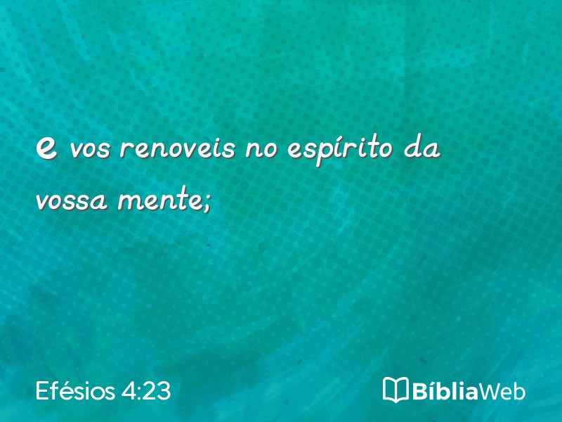 Efésios 4:23 em imagem para compartilhar
