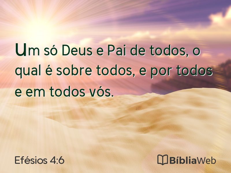 Efésios 4:6 em imagem para compartilhar