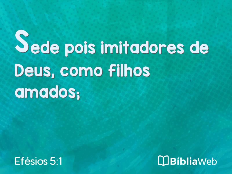 Efésios 5:1 em imagem para compartilhar