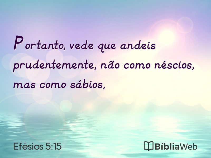 Efésios 5:15 em imagem para compartilhar