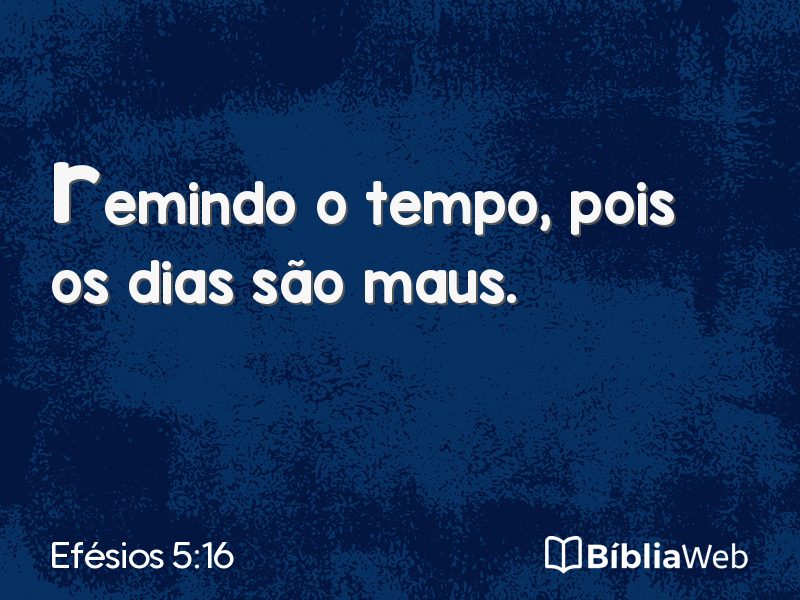 Efésios 5:16 em imagem para compartilhar