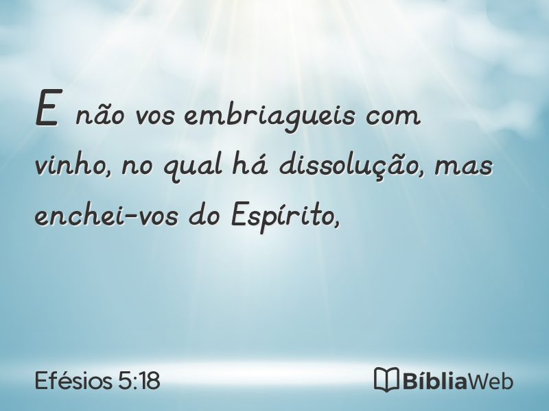 Efésios 5:18 em imagem para compartilhar