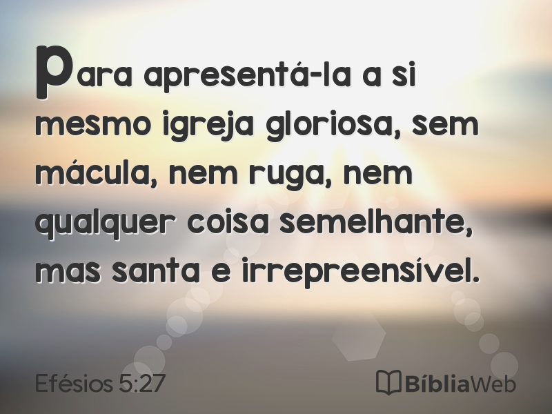 Efésios 5:27 em imagem para compartilhar