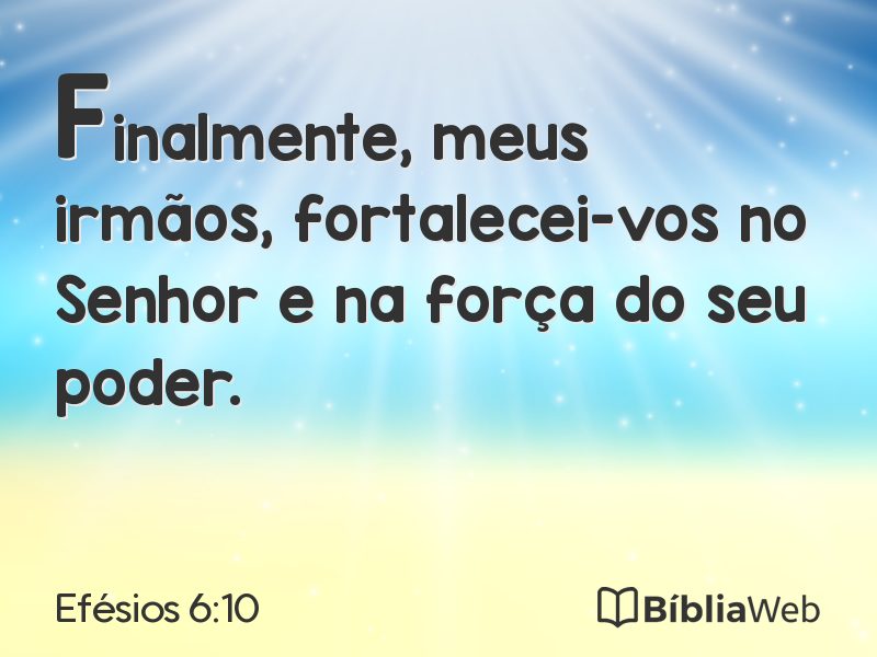 Efésios 6:10 em imagem para compartilhar