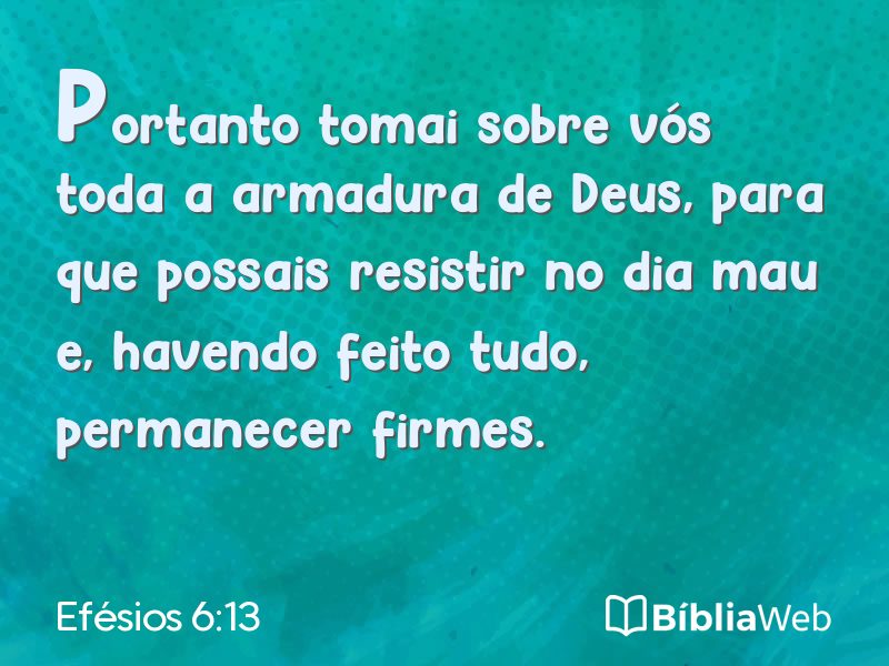 Efésios 6:13 em imagem para compartilhar