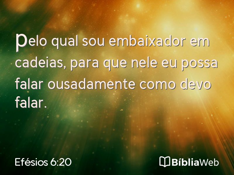 Efésios 6:20 em imagem para compartilhar