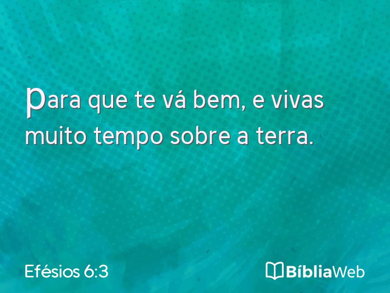 Efésios 6:3 em imagem para compartilhar