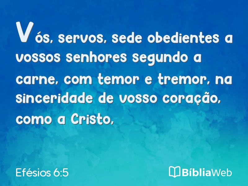 Efésios 6:5 em imagem para compartilhar