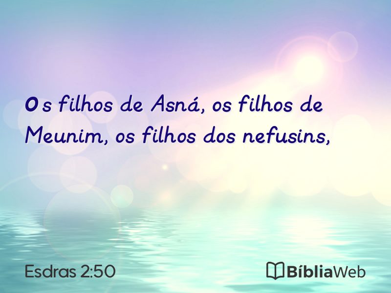 Esdras 2:50 em imagem para compartilhar