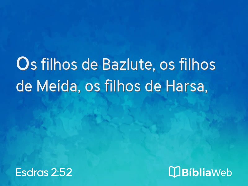 Esdras 2:52 em imagem para compartilhar