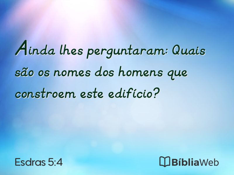 Esdras 5:4 em imagem para compartilhar