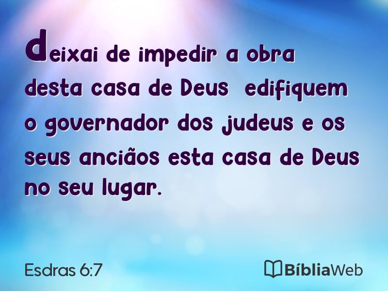 Esdras 6:7 em imagem para compartilhar