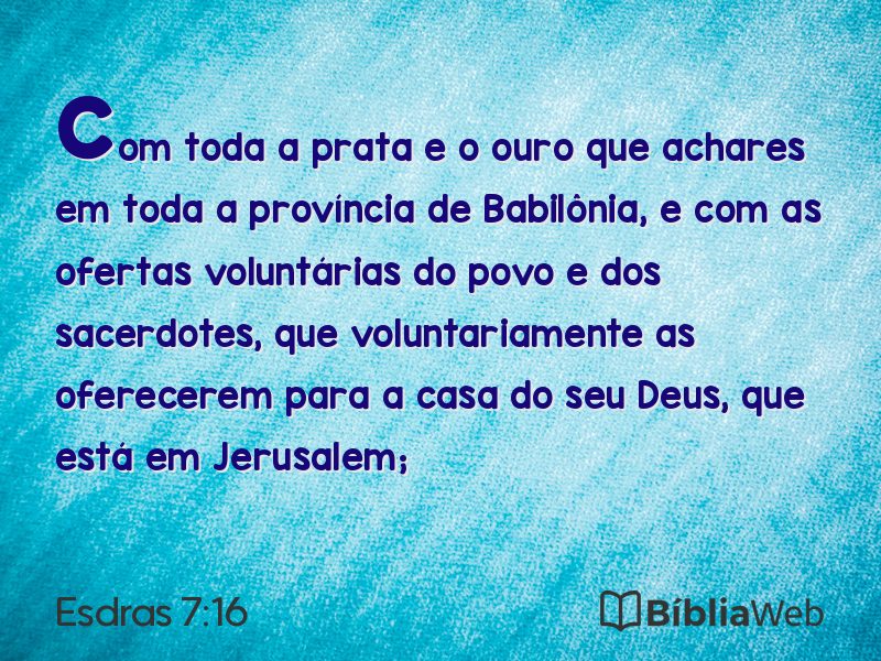 Esdras 7:16 em imagem para compartilhar