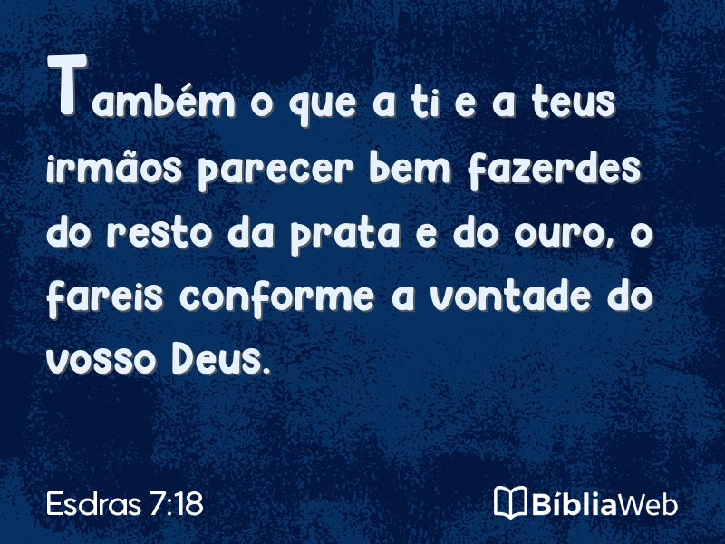 Esdras 7:18 em imagem para compartilhar