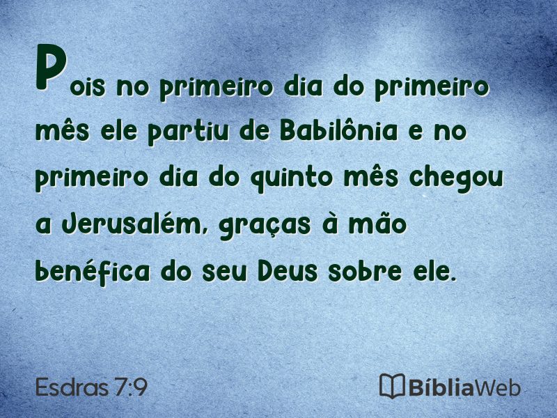 Esdras 7:9 em imagem para compartilhar