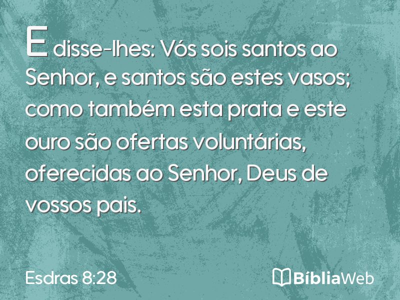Esdras 8:28 em imagem para compartilhar