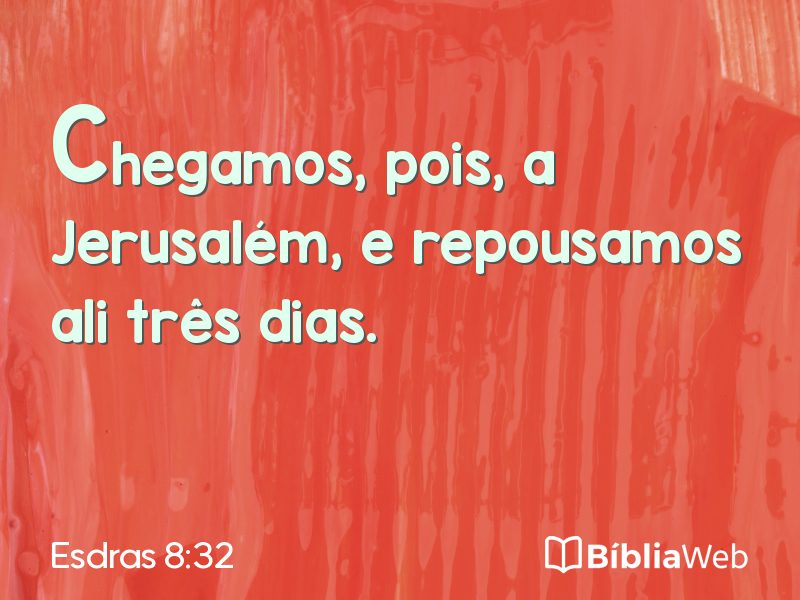 Esdras 8:32 em imagem para compartilhar